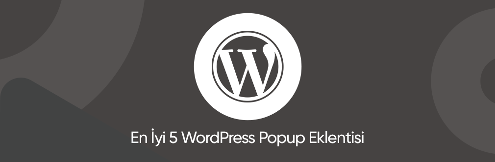 en iyi 5 wordpress popup eklentisi
